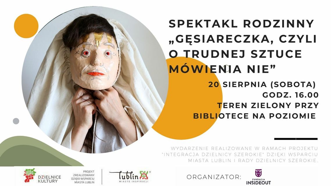 Spektakl "Gęsiareczka, czyli o trudnej sztuce mówienia NIE"