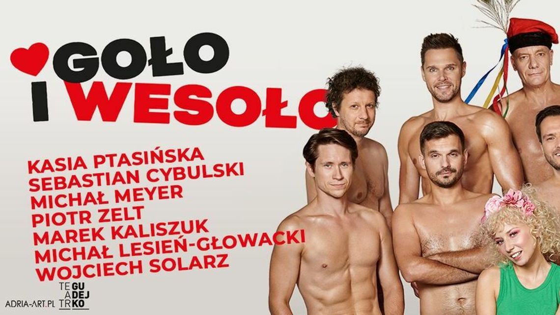 Spektakl "Goło i wesoło" w Lublinie