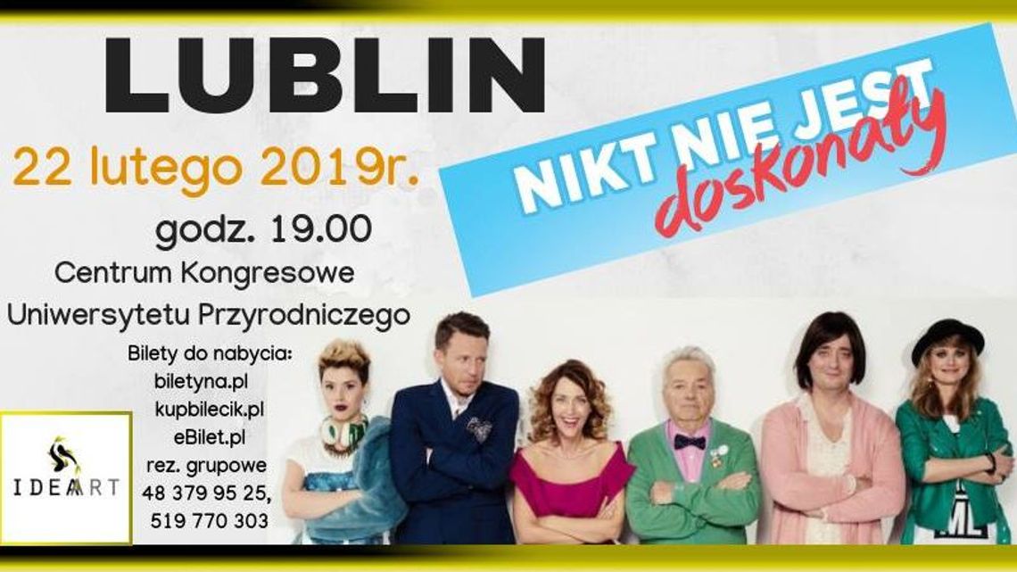 Spektakl "Nikt nie jest doskonały" w Lublinie Spektakl "Nikt nie jest doskonały" w Lublinie