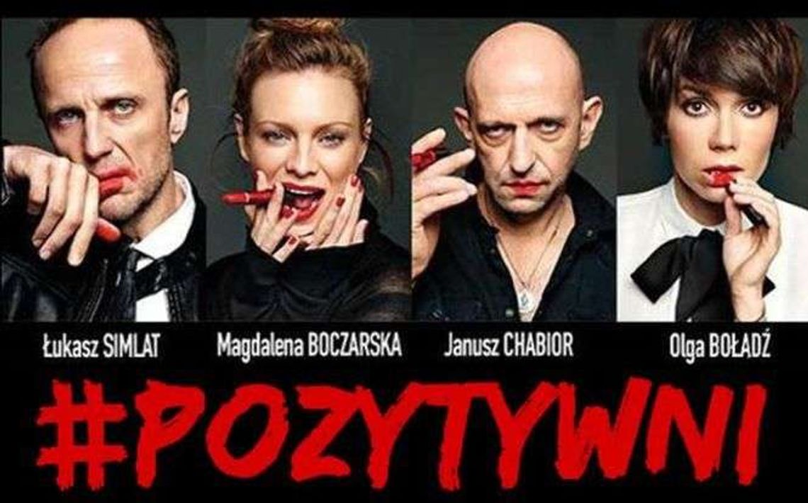 Spektakl "Pozytywni" w Centrum Spotkania Kultur