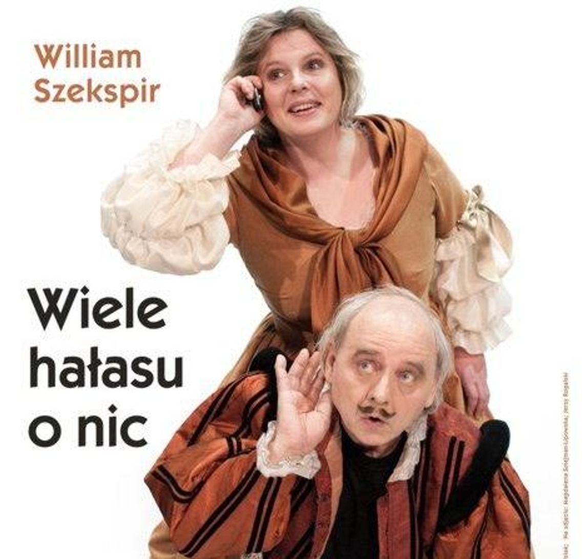 Spektakl \"Wiele hałasu o nic” odwołany