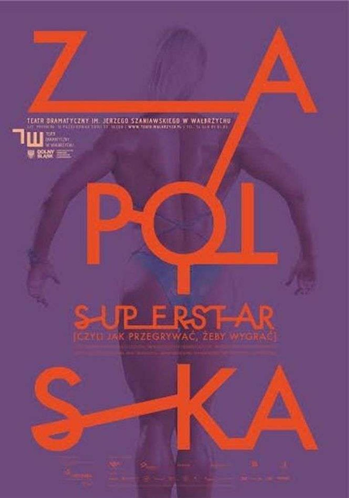 Spektakl "Zapolska Superstar (czyli jak przegrywać, żeby wygrać)" w CK