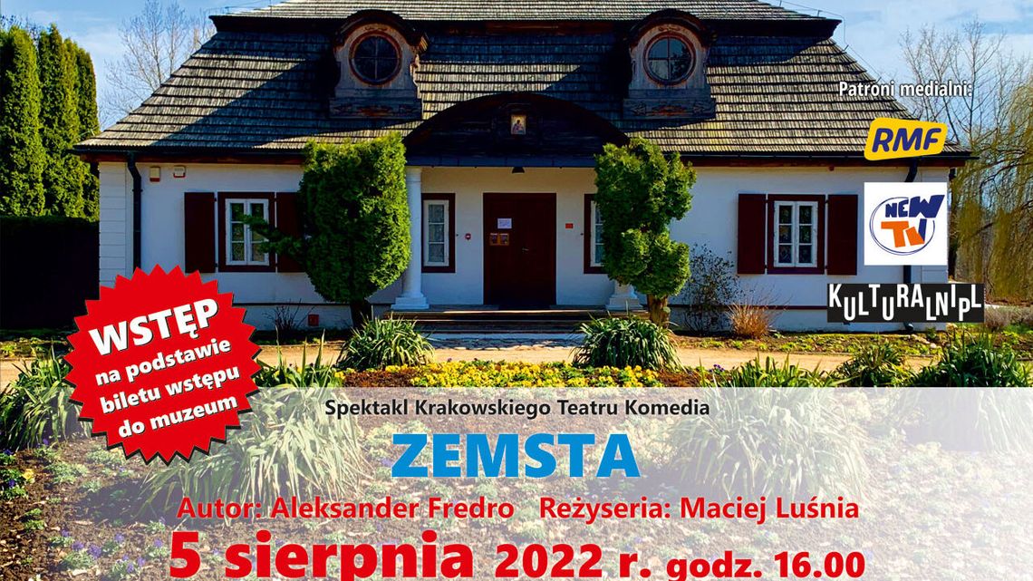 Spektakl "Zemsta" w Muzeum Wsi Lubelskiej Spektakl "Zemsta" w Muzeum Wsi Lubelskiej