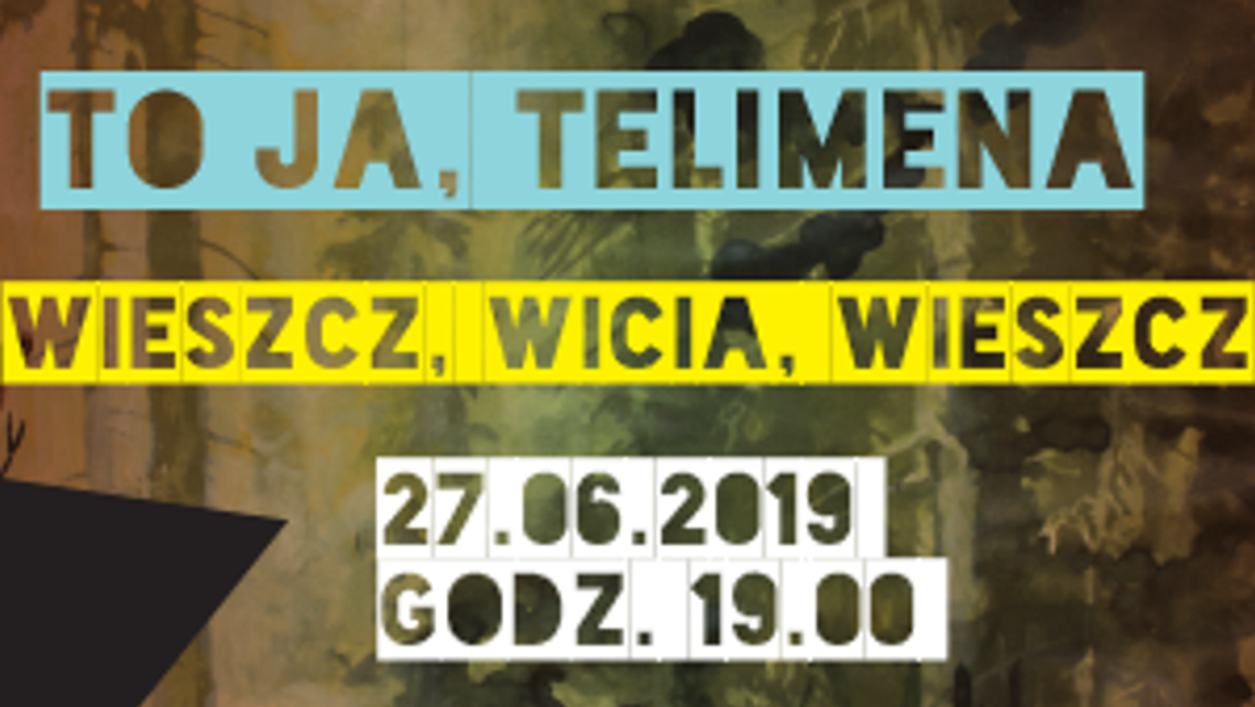 Spektakle "To ja, Telimena" i "Wieszcz, Wicia, wieszcz" w DDK Węglin