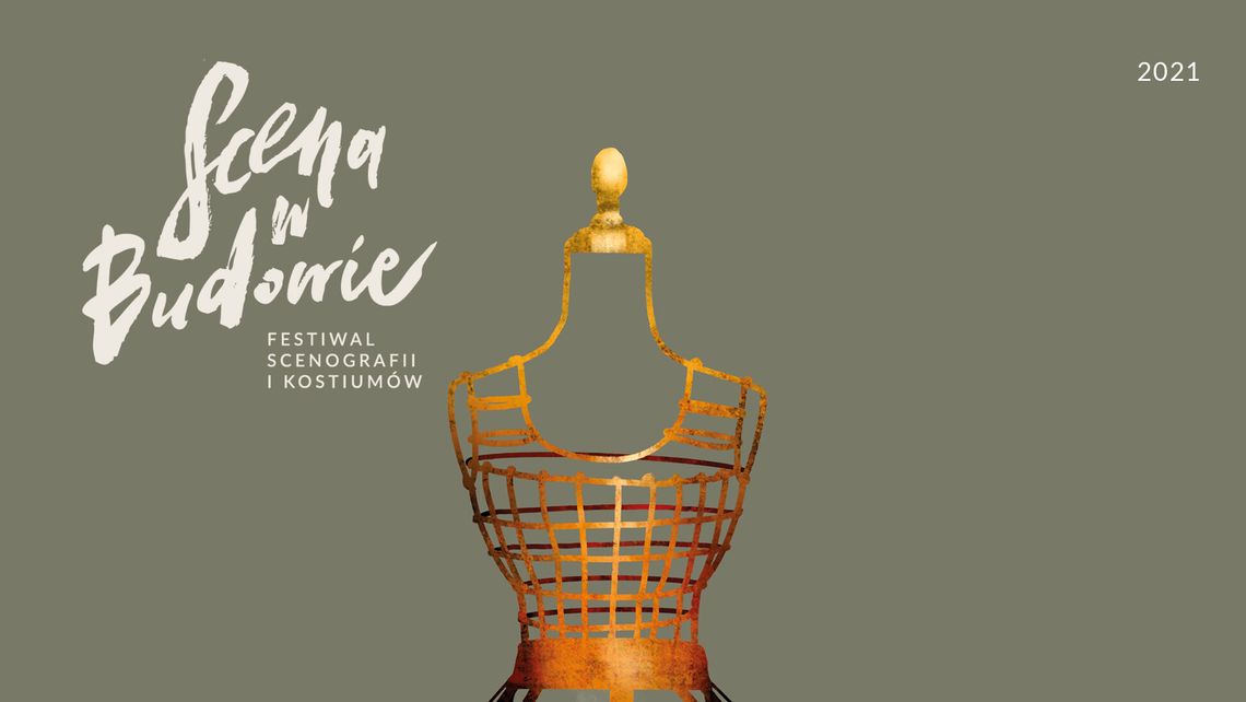Spektakle, wystawy i kino. Festiwal Scenografii i Kostiumów "Scena w Budowie"