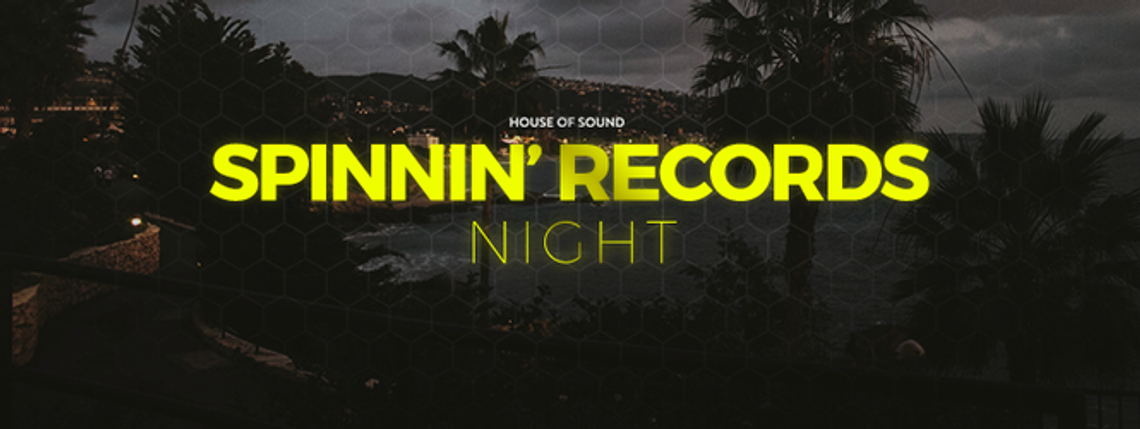 Spinnin' Records Night w House of Sound