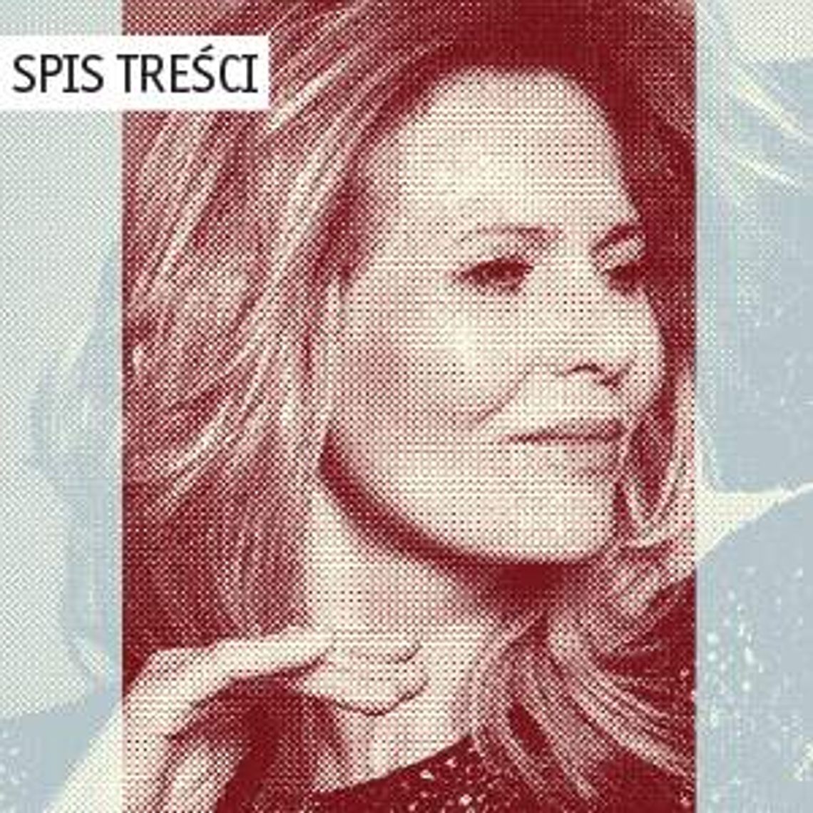 Spis Treści w DDK Węglin: Grażyna Szapołowska