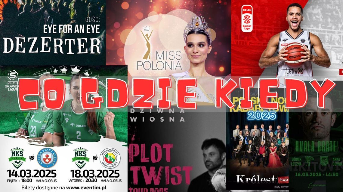 Sport i kultura! Wydarzenia w woj. lubelskim w weekend 14-16 marca 2025 Sport i kultura! Wydarzenia w woj. lubelskim w weekend 14-16 marca 2025