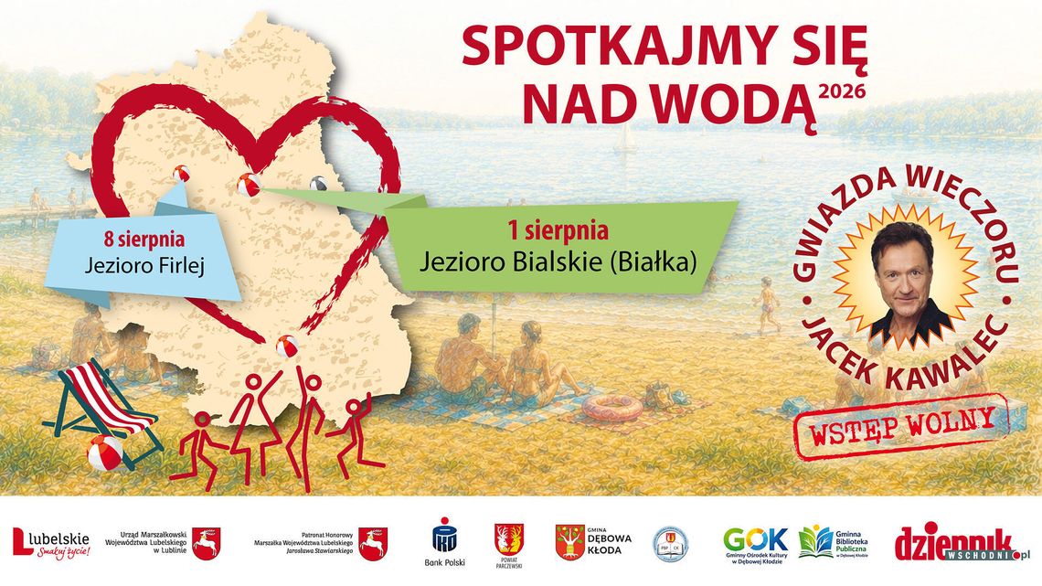 Spotkajmy się nad wodą 2026: Tym razem widzimy się w Białce Parczewskiej! Spotkajmy się nad wodą 2026: Tym razem widzimy się w Białce Parczewskiej!