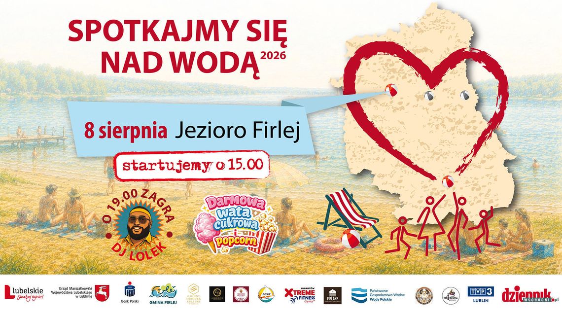 Spotkajmy się nad wodą 2026: zapraszamy nad Firlej! Spotkajmy się nad wodą 2026: zapraszamy nad Firlej!