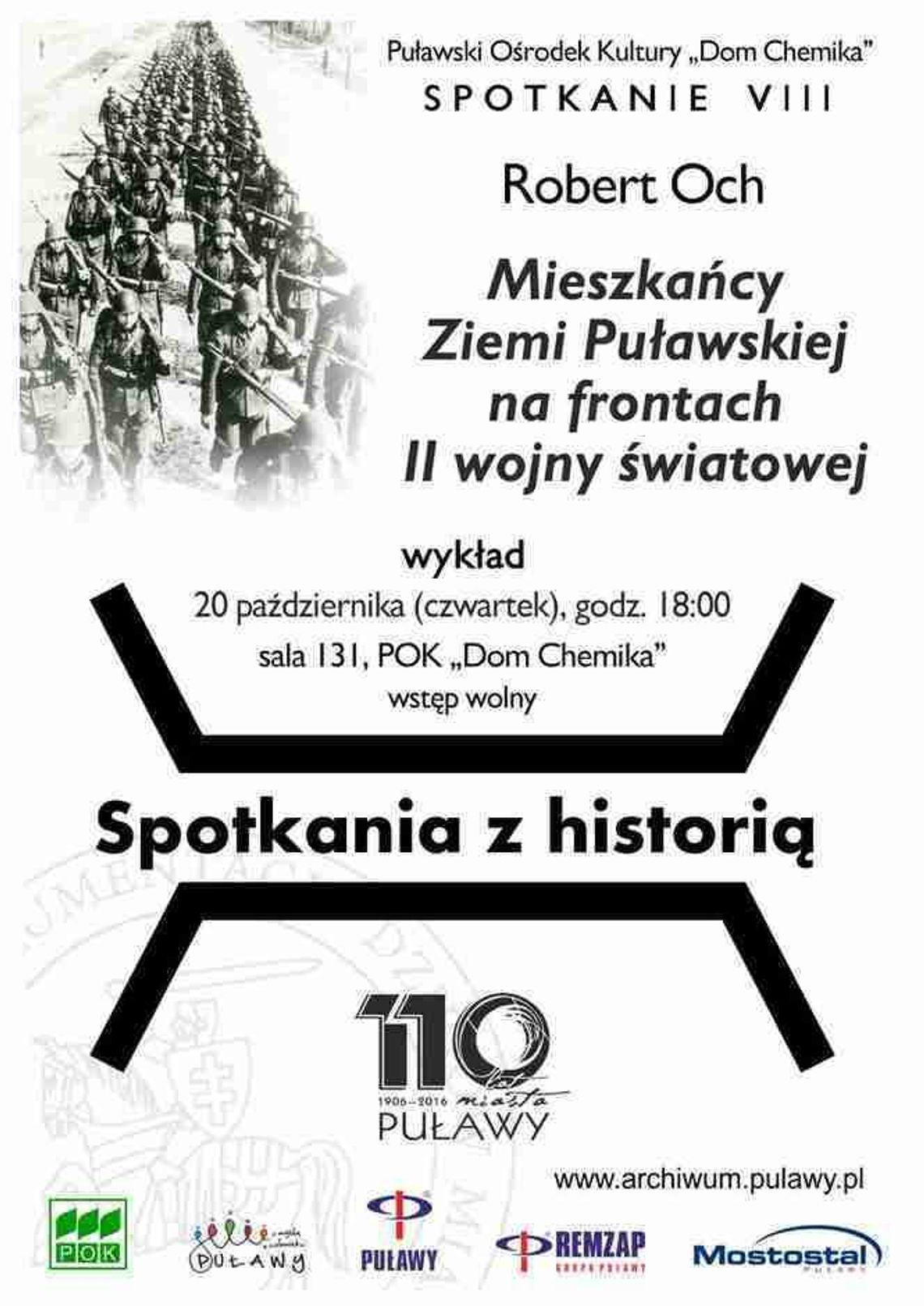 "Spotkania z historią" w Puławach. Robert Och o mieszkańcach na frontach II wojny światowej