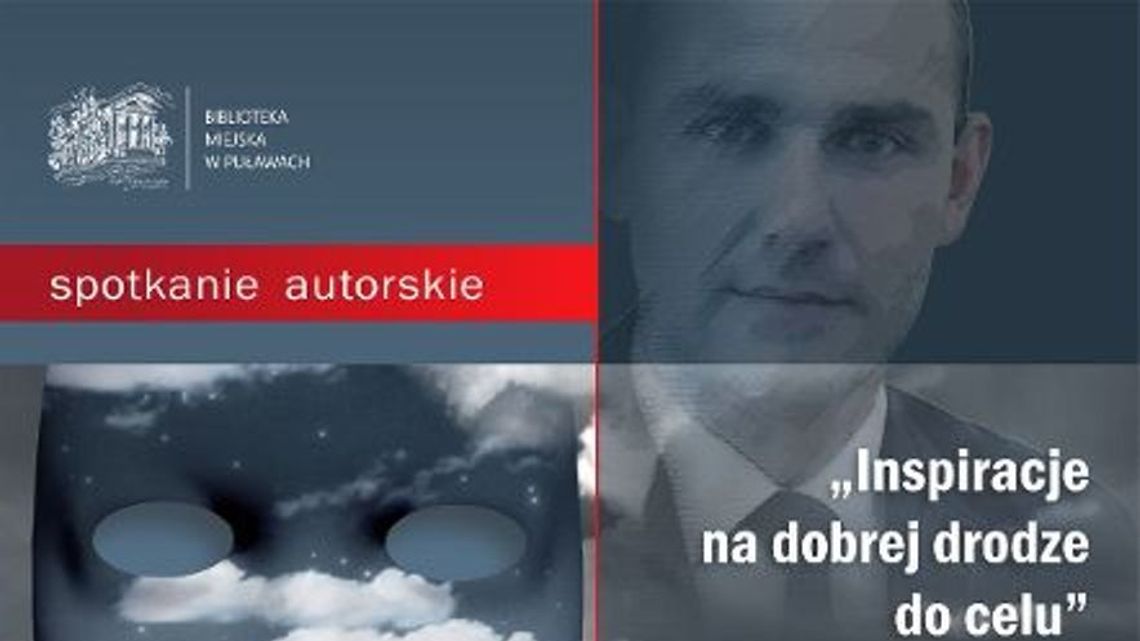 Spotkanie autorskie Jacka Łapińskiego w Puławach Spotkanie autorskie Jacka Łapińskiego w Puławach