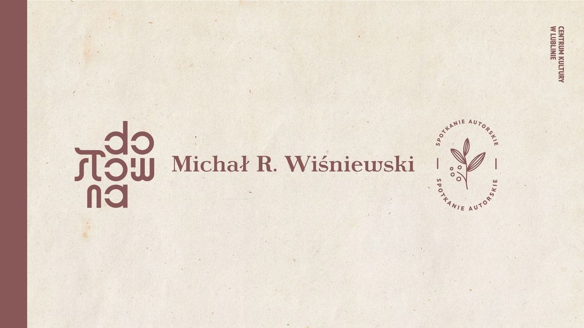 Spotkanie autorskie z Michałem R. Wiśniewskim w Dosłownej