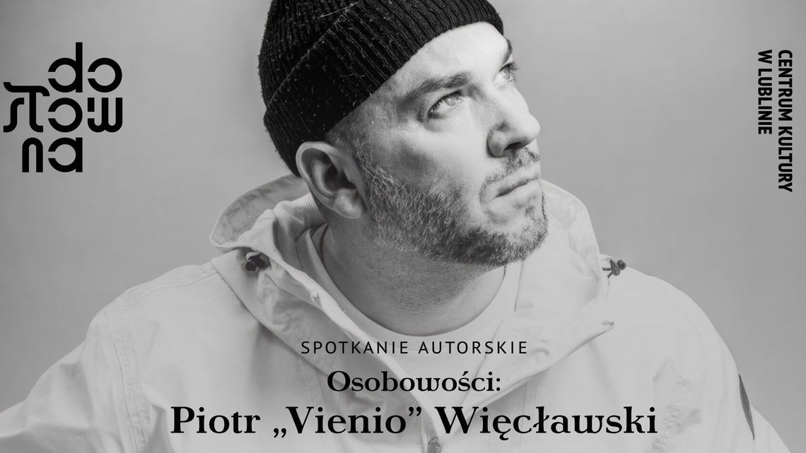 Spotkanie autorskie z raperem Piotrem „Vieniem” Więcławskim Spotkanie autorskie z raperem Piotrem „Vieniem” Więcławskim