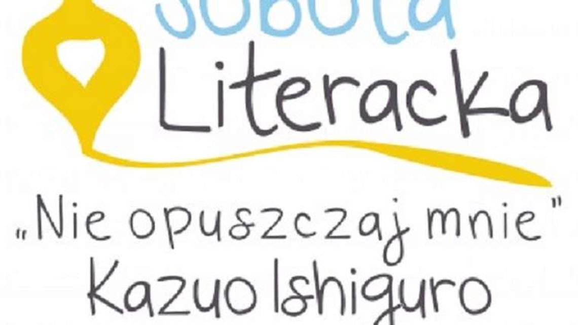 Spotkanie literackie w Kazimierzu: Kazuo Ishiguro "Nie opuszczaj mnie"