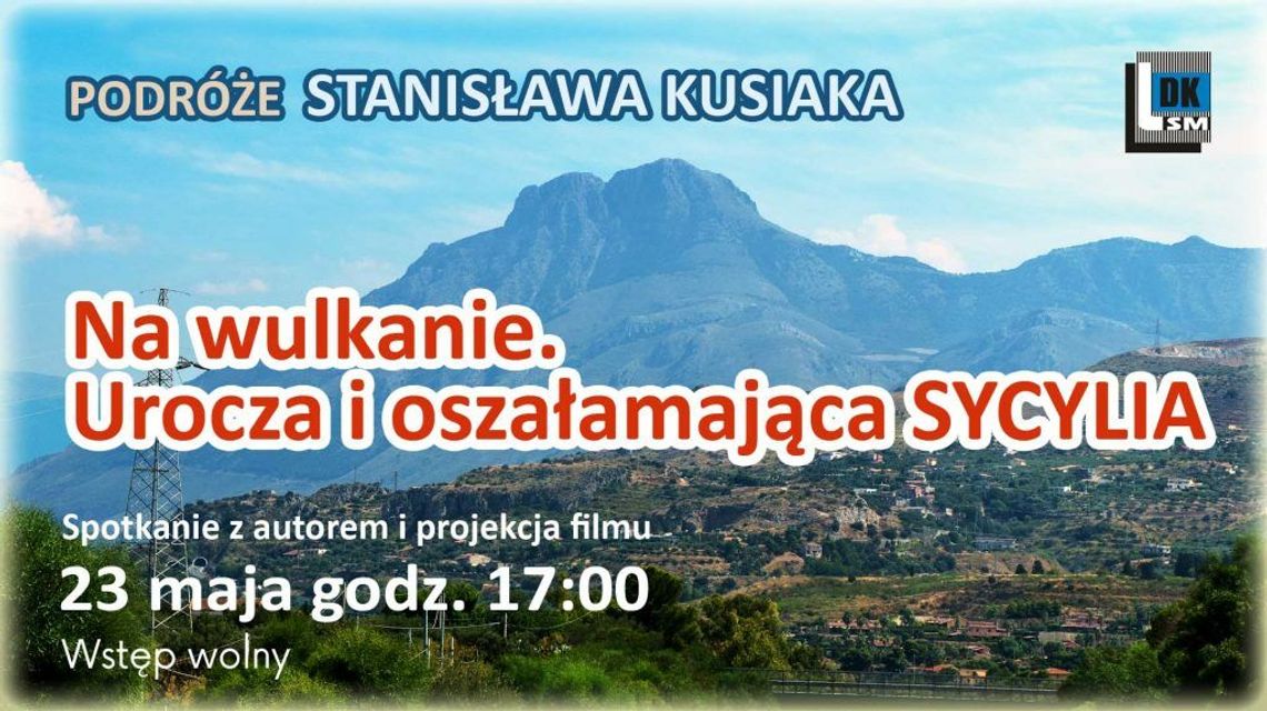 Spotkanie podróżnicze. Urocza i oszałamiająca Sycylia
