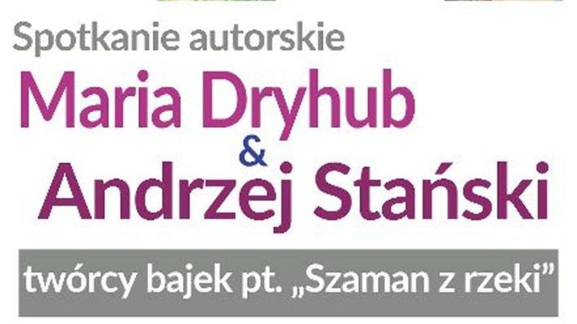 Spotkanie z autorami bajek "Szaman z rzeki" w Kazimierzu Spotkanie z autorami bajek "Szaman z rzeki" w Kazimierzu
