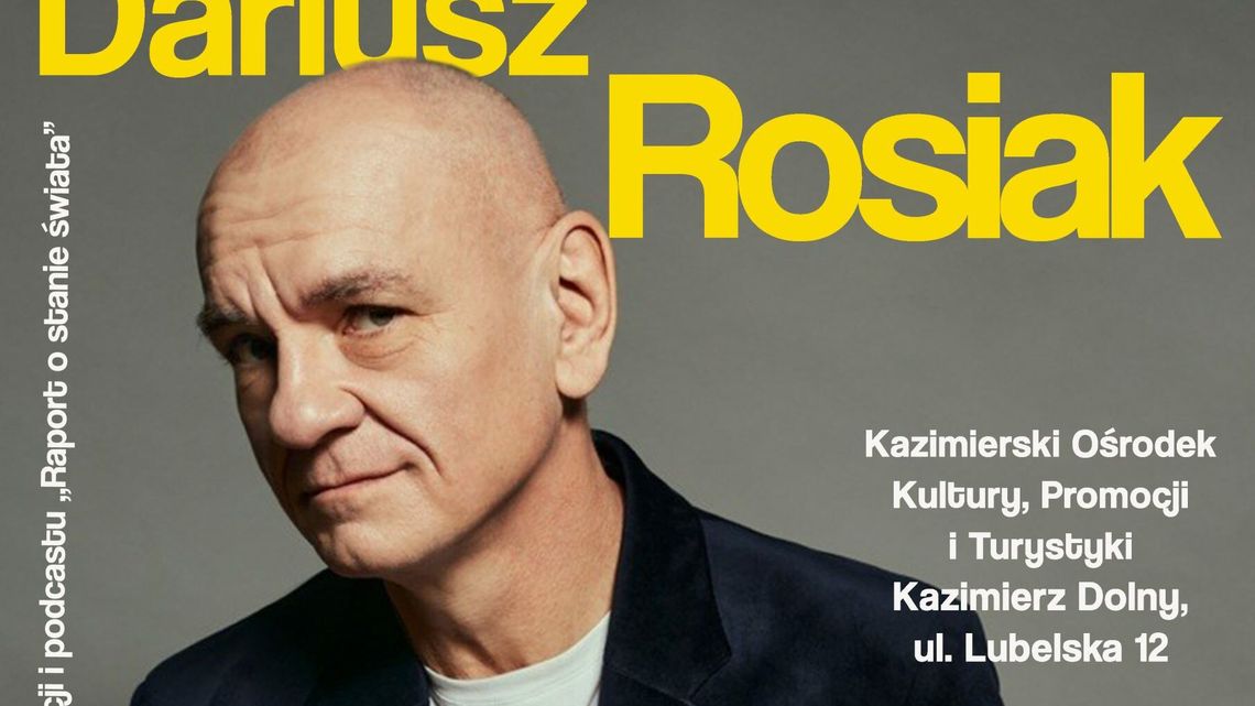 Spotkanie z Dariuszem Rosiakiem w Kazimierzu Dolnym