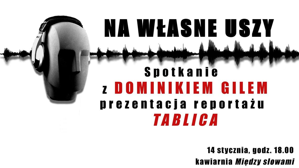 Spotkanie z Dominikiem Gilem w Między Słowami