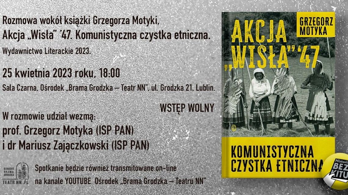 Spotkanie z Grzegorzem Motyką wokół książki o Akcji Wisła