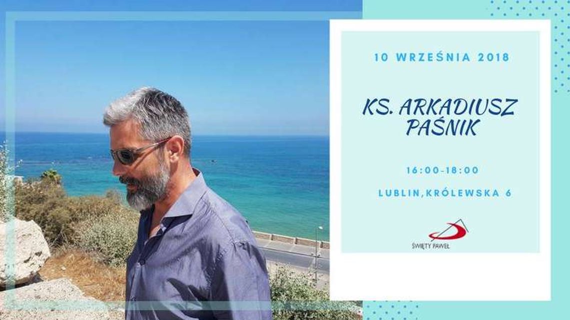 Spotkanie z ks. Arkadiuszem Paśnikiem