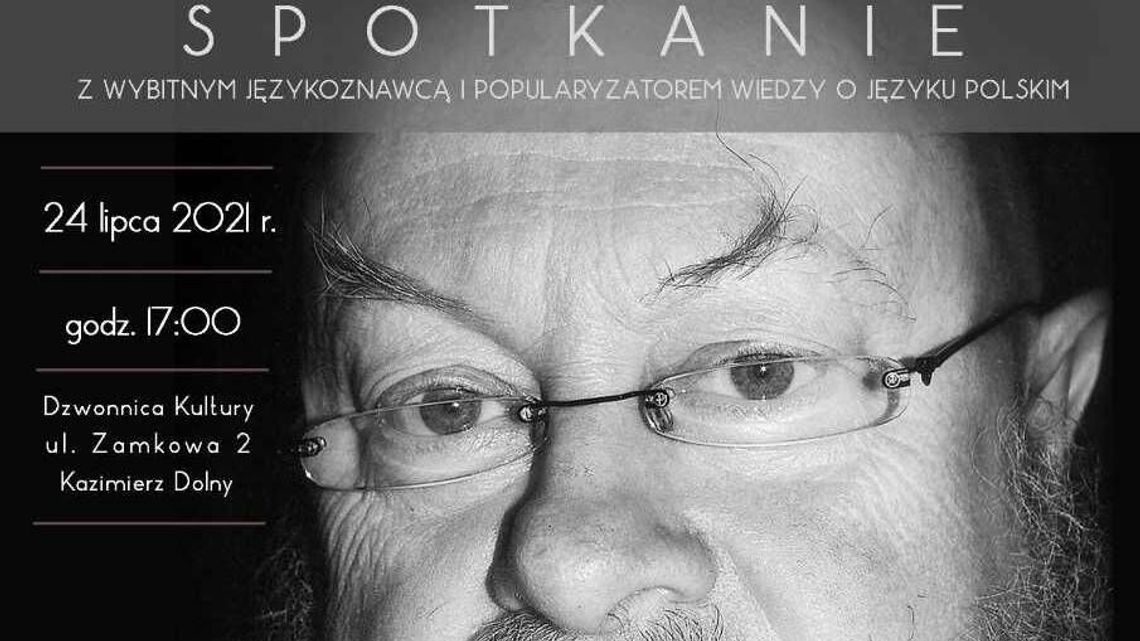 Spotkanie z profesorem Jerzym Bralczykiem w Kazimierzu Dolnym