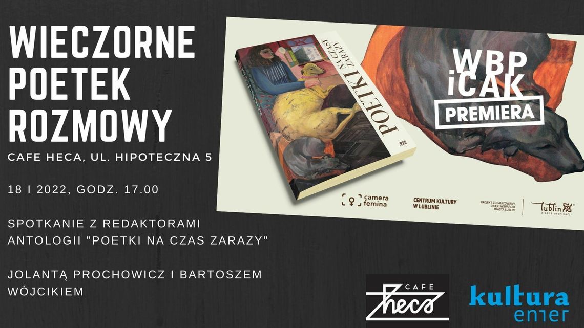 Spotkanie z redaktorami antologii "Poetki na czas zarazy" Spotkanie z redaktorami antologii "Poetki na czas zarazy"