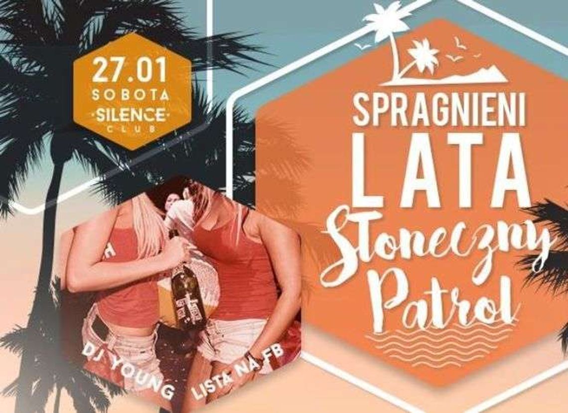 Spragnieni Lata. Impreza w klubie Silence