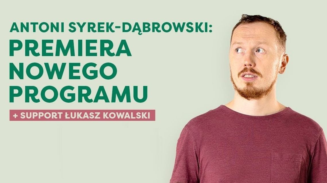 Stand-Up Andrzeja Syrka-Dąbrowskiego w Puławach Stand-Up Andrzeja Syrka-Dąbrowskiego w Puławach