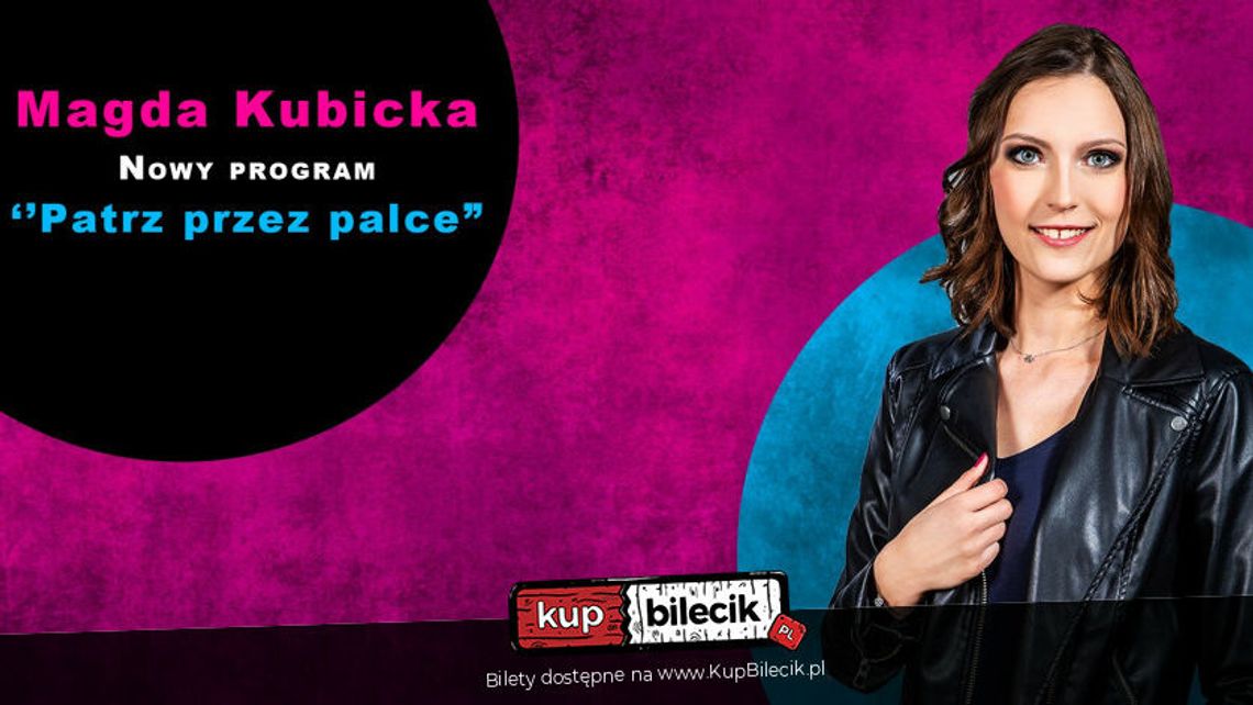 Stand-Up Magdy Kubickiej w DK LSM Stand-Up Magdy Kubickiej w DK LSM