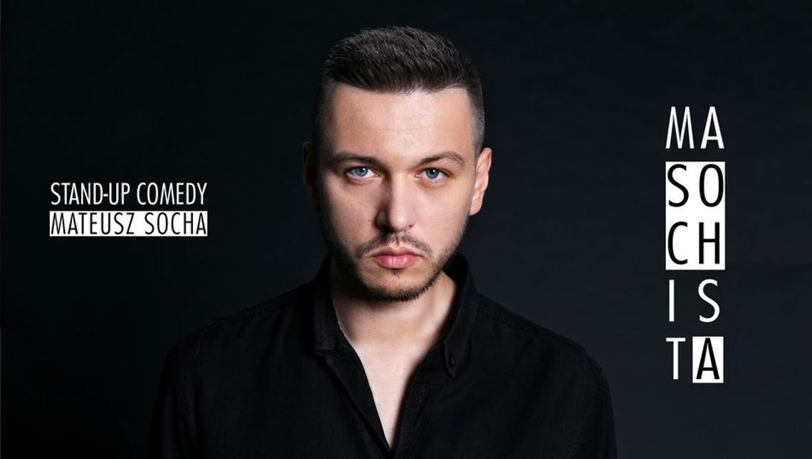 Stand-Up Mateusza Sochy w Lublinie Stand-Up Mateusza Sochy w Lublinie