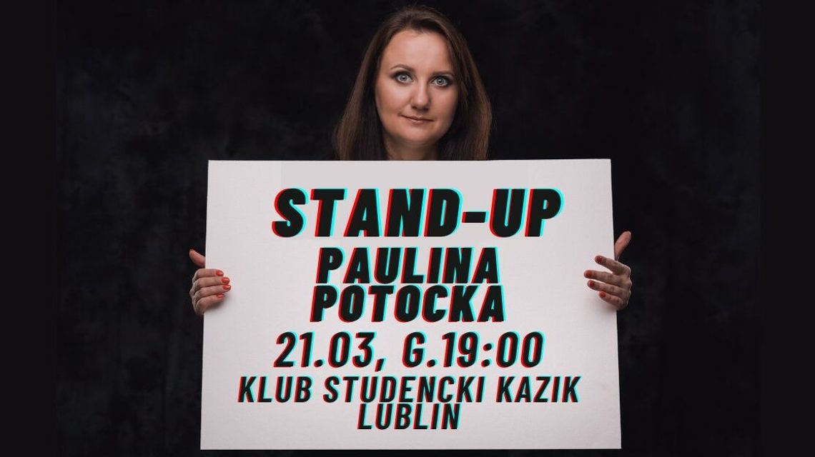 Stand-up Pauliny Potockiej w Kaziku