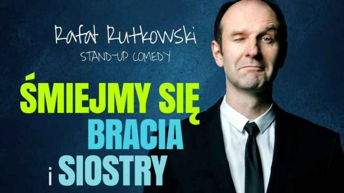 Stand-up Rafała Rutkowskiego w Puławach