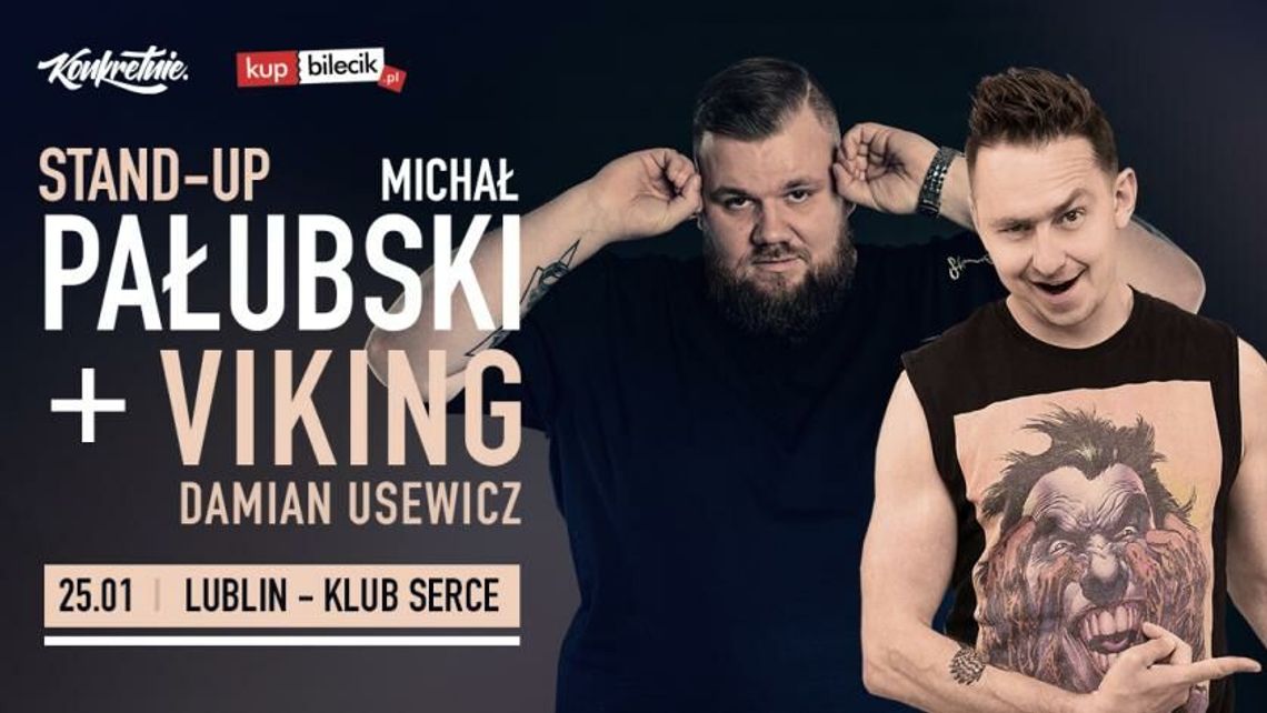 Stand-up w Lublinie. Michał Pałubski i Damian Usewicz