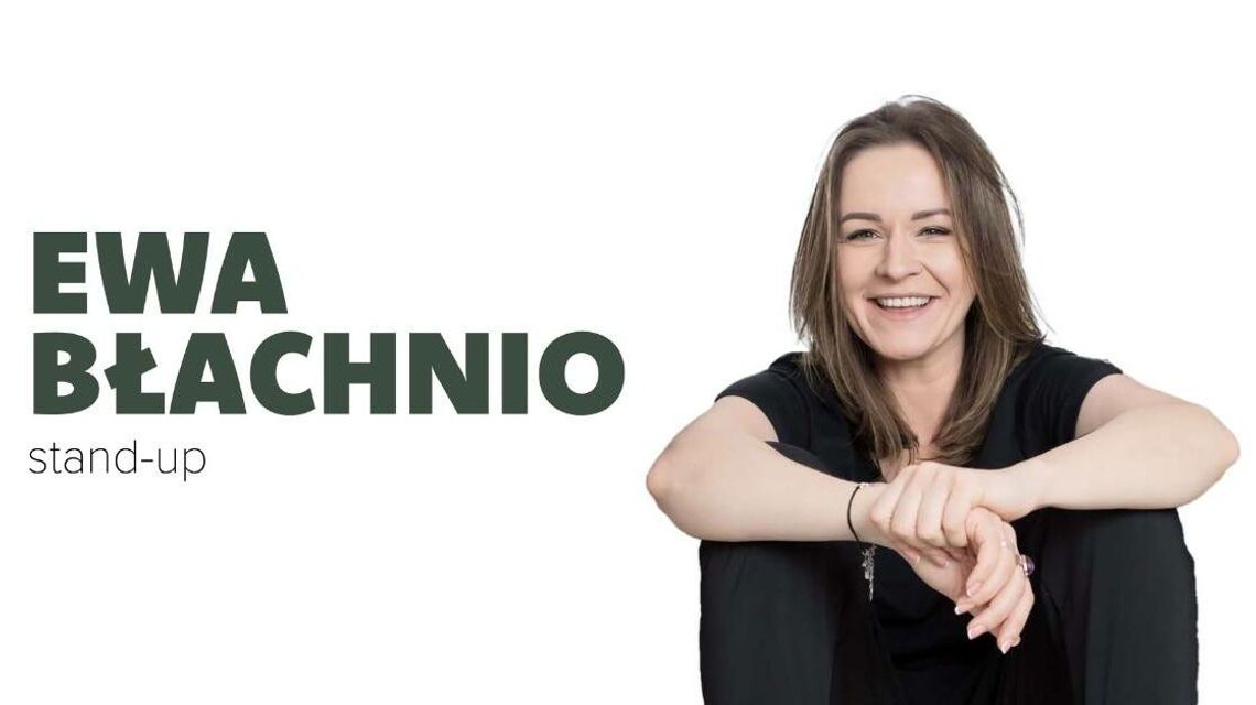 Stand-up w Zgrzycie: Ewa Błachnio
