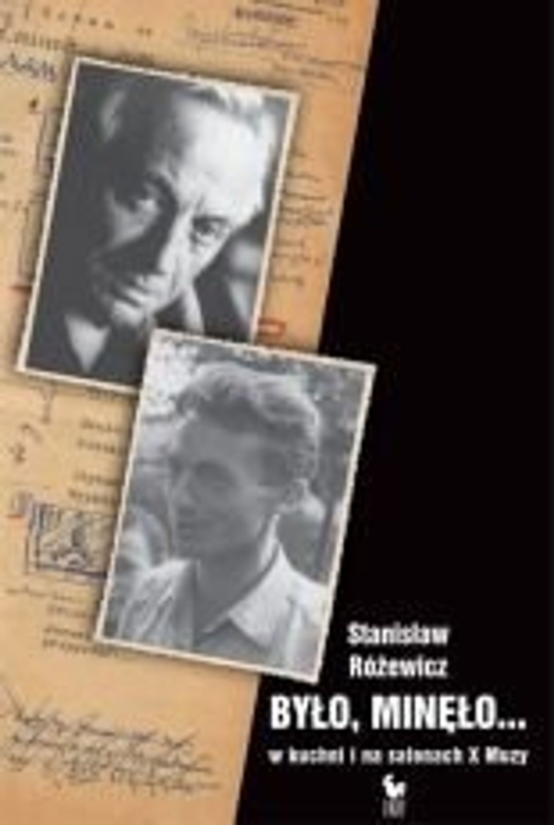 Stanisław Różewicz, \"Było, minęło... w kuchni i na salonach X Muzy” Stanisław Różewicz, \"Było, minęło... w kuchni i na salonach X Muzy”
