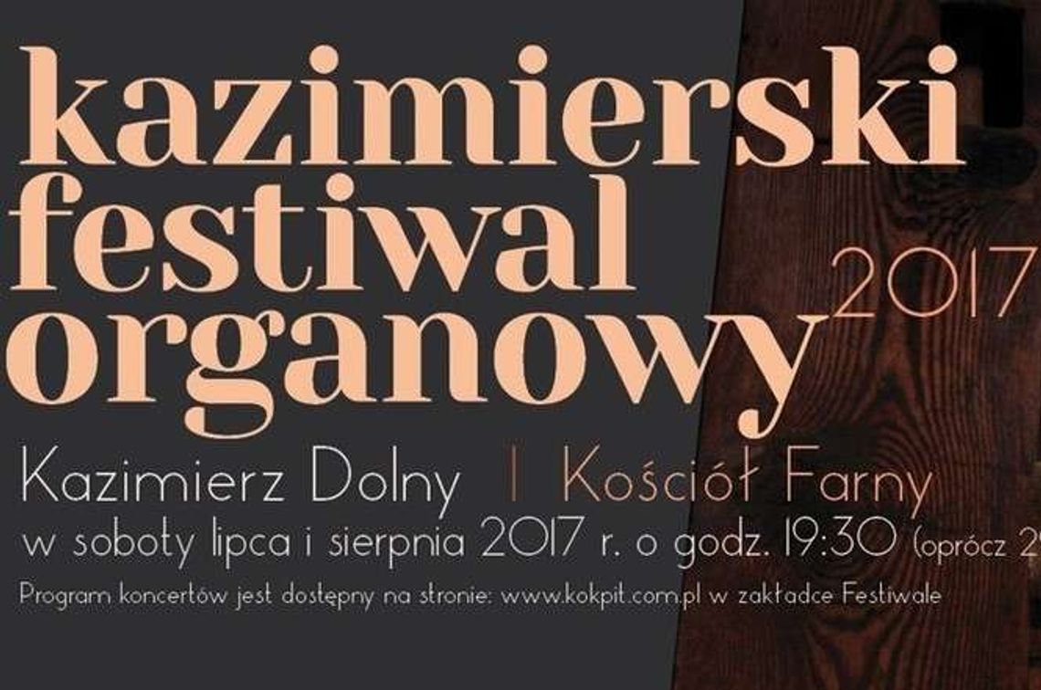 Startuje Kazimierski Festiwal Organowy 2017