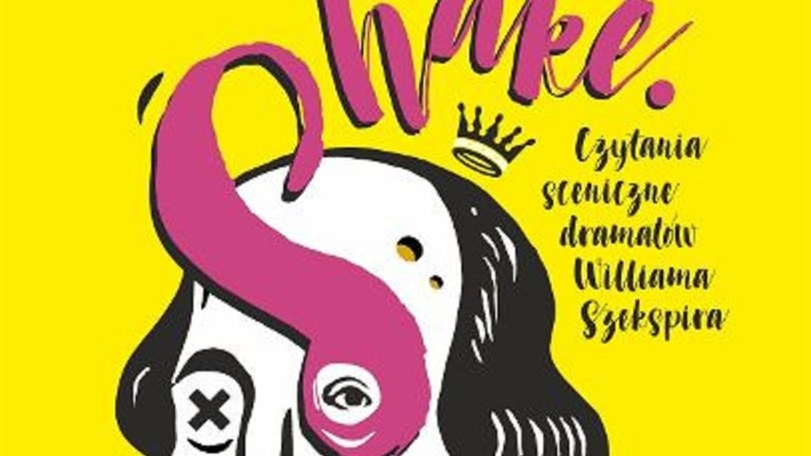 "Stracone Zachody Miłości" - czytanie sceniczne Szekspira "Stracone Zachody Miłości" - czytanie sceniczne Szekspira