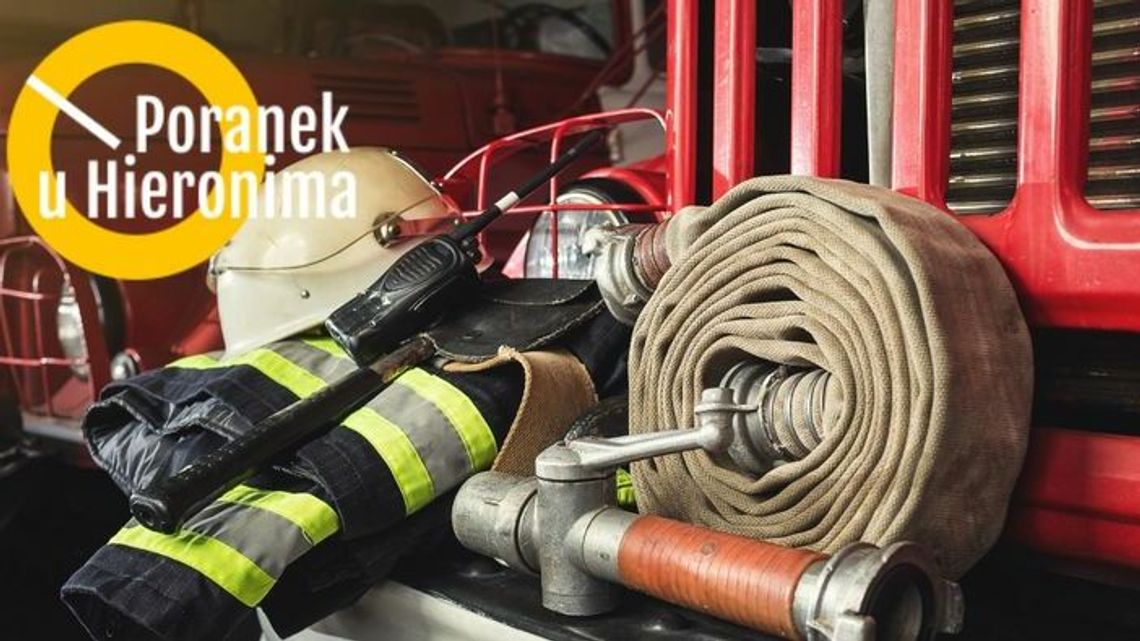 Strażacki "Poranek u Hieronima"