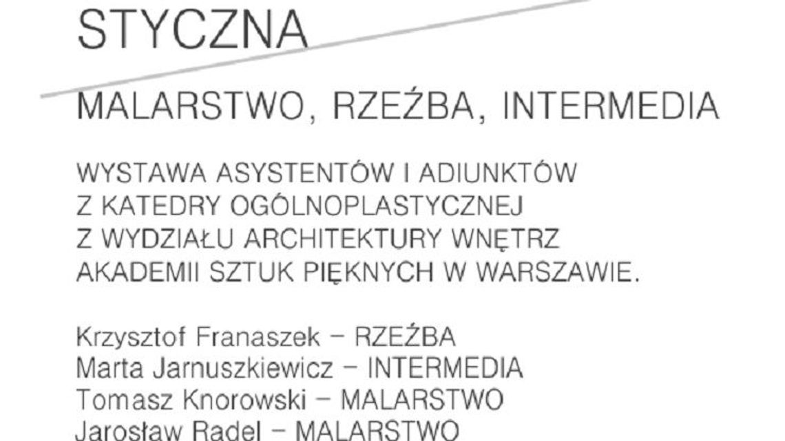 "Styczna". Wystawa prac w Puławskiej Galerii Sztuki
