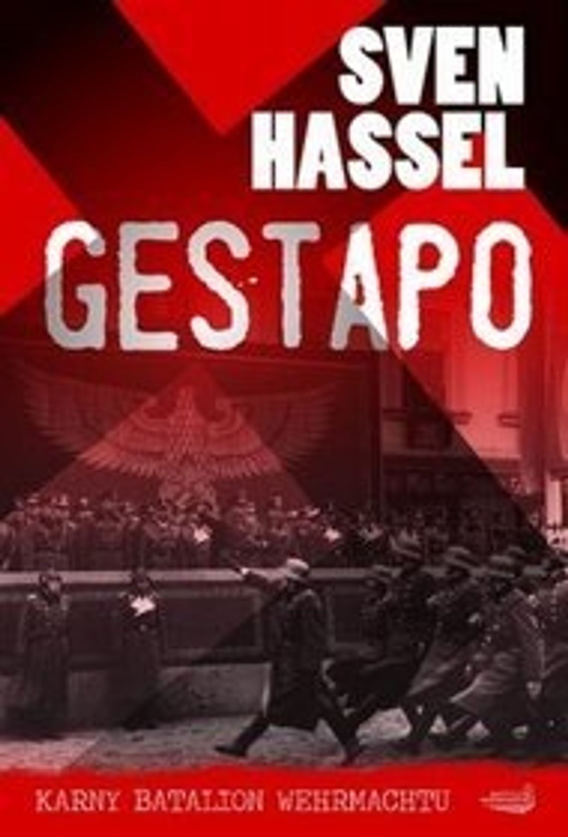 Sven Hassel, \"Gestapo”