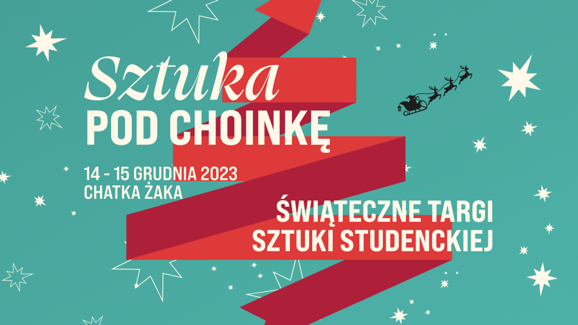 Świąteczne Targi Sztuki Studenckiej "Sztuka pod choinkę!"