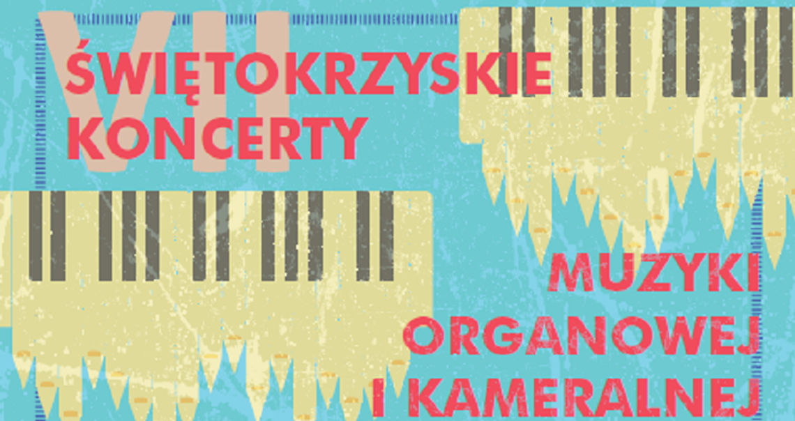 Świętokrzyskie Koncerty Muzyki Organowej i Kameralnej