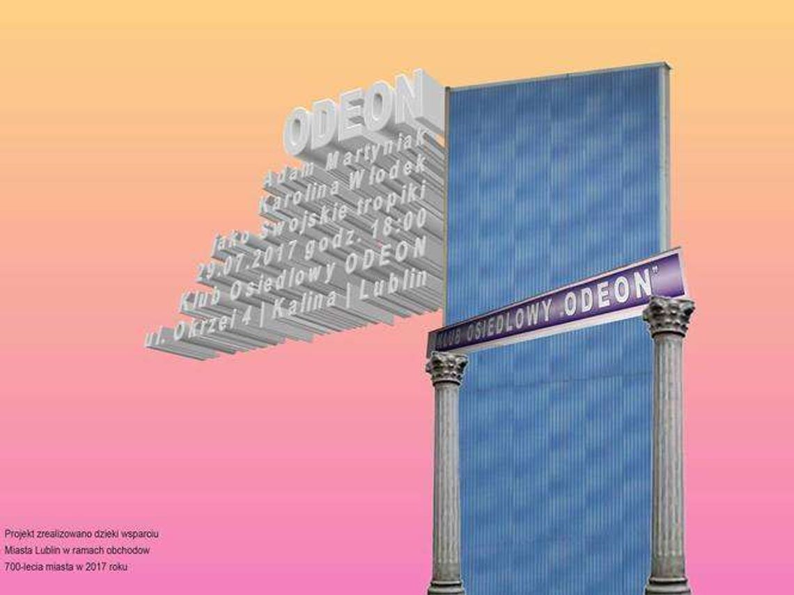 Swojskie Tropiki w Odeonie