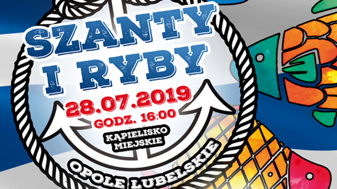 Szanty i Ryby w Opolu Lubelskim