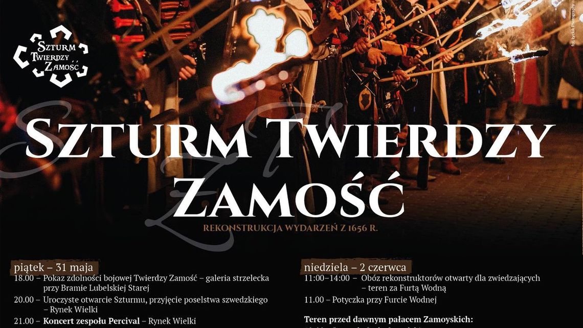 Szturm Twierdzy Zamość 2019. Rekonstrukcja wydarzeń z 1656 r.