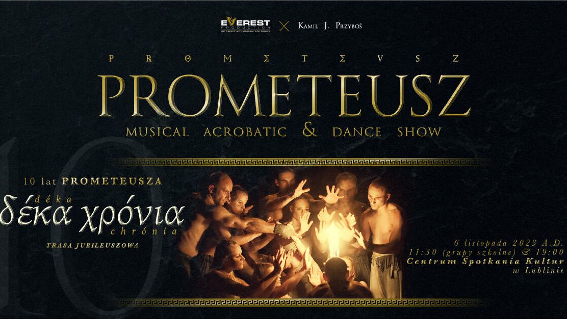 Taniec i akrobacje. Widowisko "Prometeusz" w Lublinie Taniec i akrobacje. Widowisko "Prometeusz" w Lublinie
