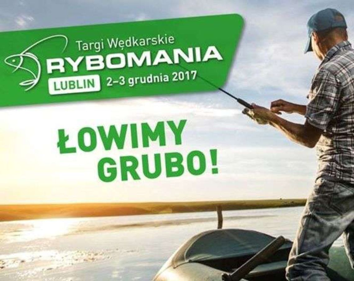 Targi Wędkarskie Rybomania w Lublinie