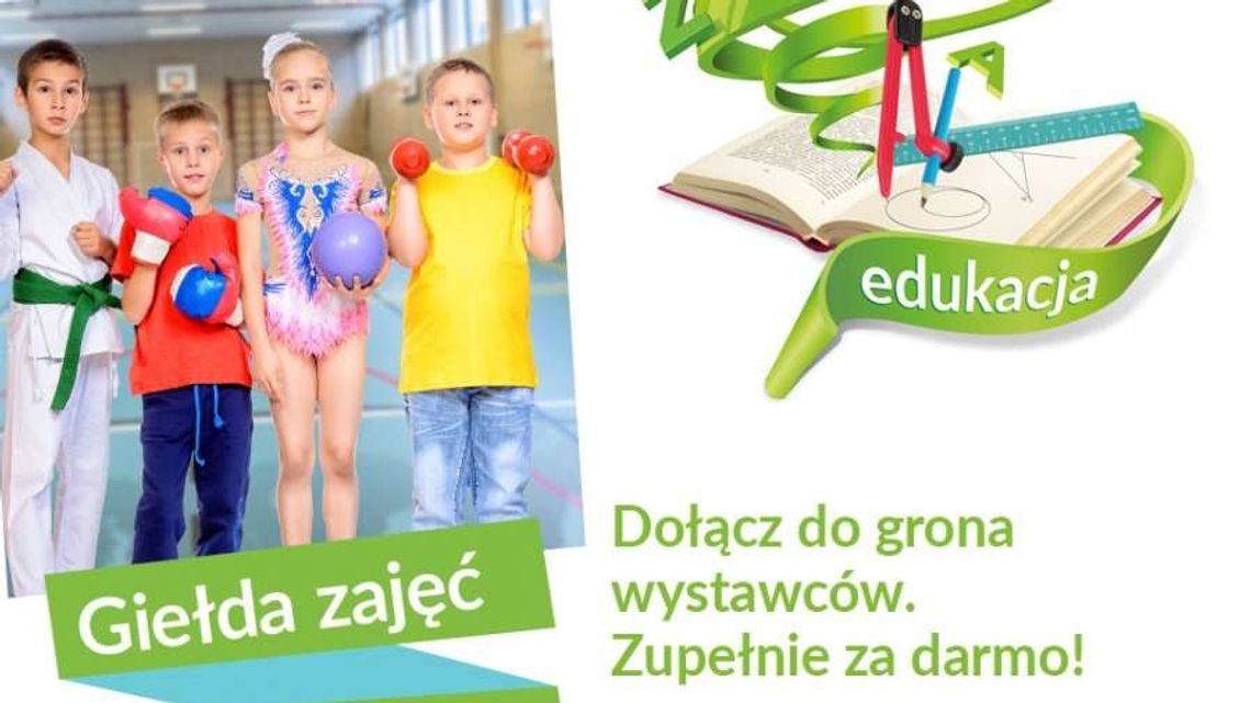 Targi Zajęć Pozalekcyjnych w Twierdzy Zamość. Zapraszają wystawców