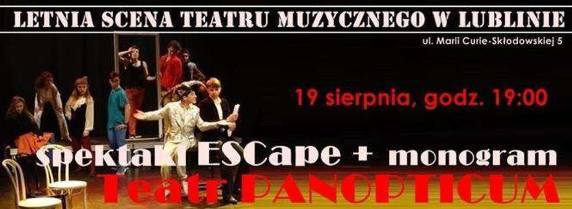 Teatr Panopticum: spektakl „ESCape” w Teatrze Muzycznym Teatr Panopticum: spektakl „ESCape” w Teatrze Muzycznym